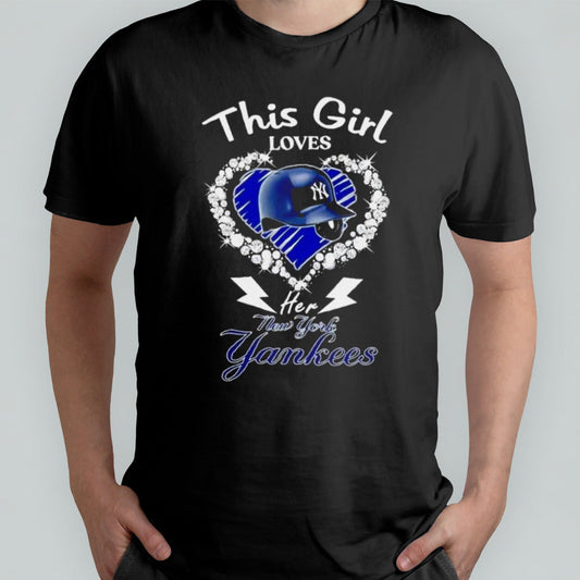 This Girl Loves Her New York Yankees Baseball Helmet Heart Shirt