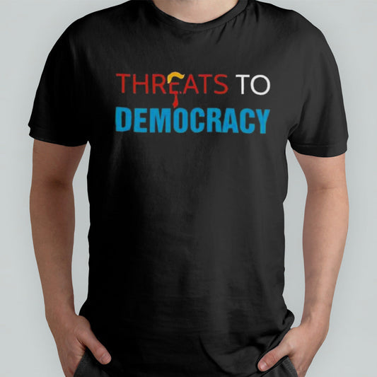 Threats To Democracy Trump 2024 T-shirt