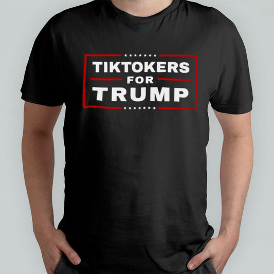 Tiktokers For Trump 2024 T-shirt