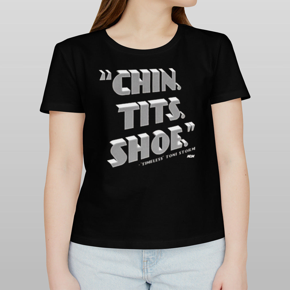 Timeless Toni Storm Chin. Tits. Shoe. T-shirt