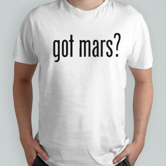 Top Got Mars Shirt