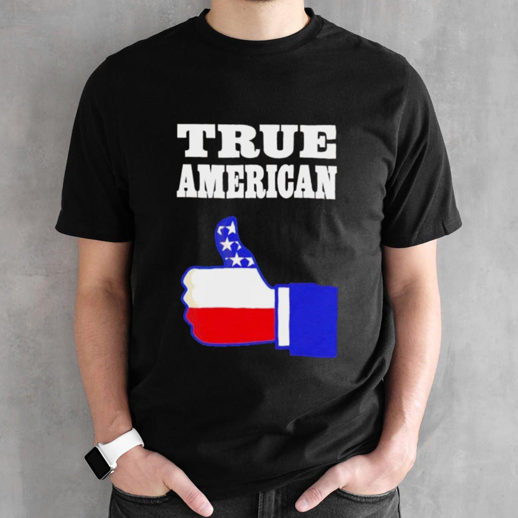 True American like shirts