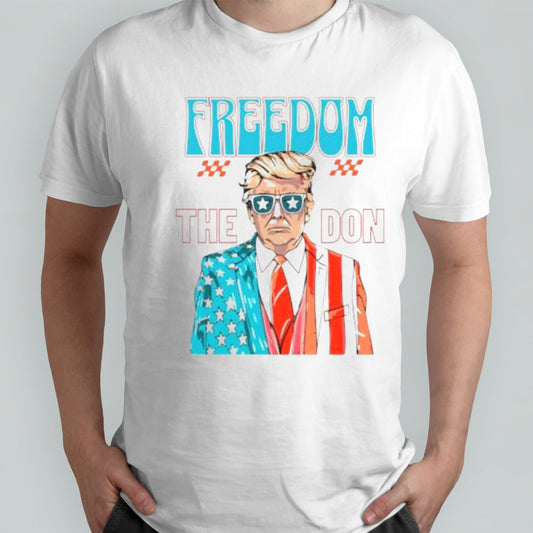Trump 2024 Freedom The Don Shirt