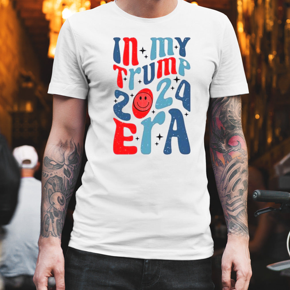 Trump 2024 In My Trump 2024 Era T shirt