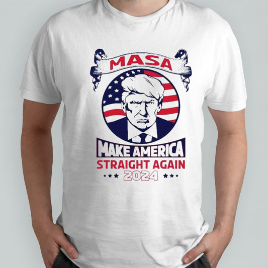 Trump 2024 Make America Straight Again 2024 shirt