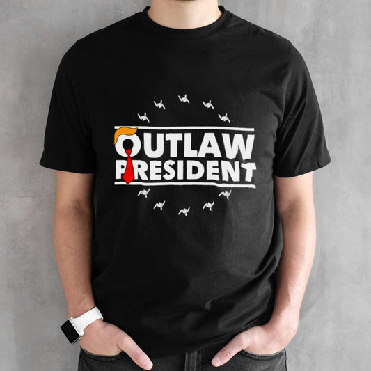 Trump 2024 Outlaw President shirt