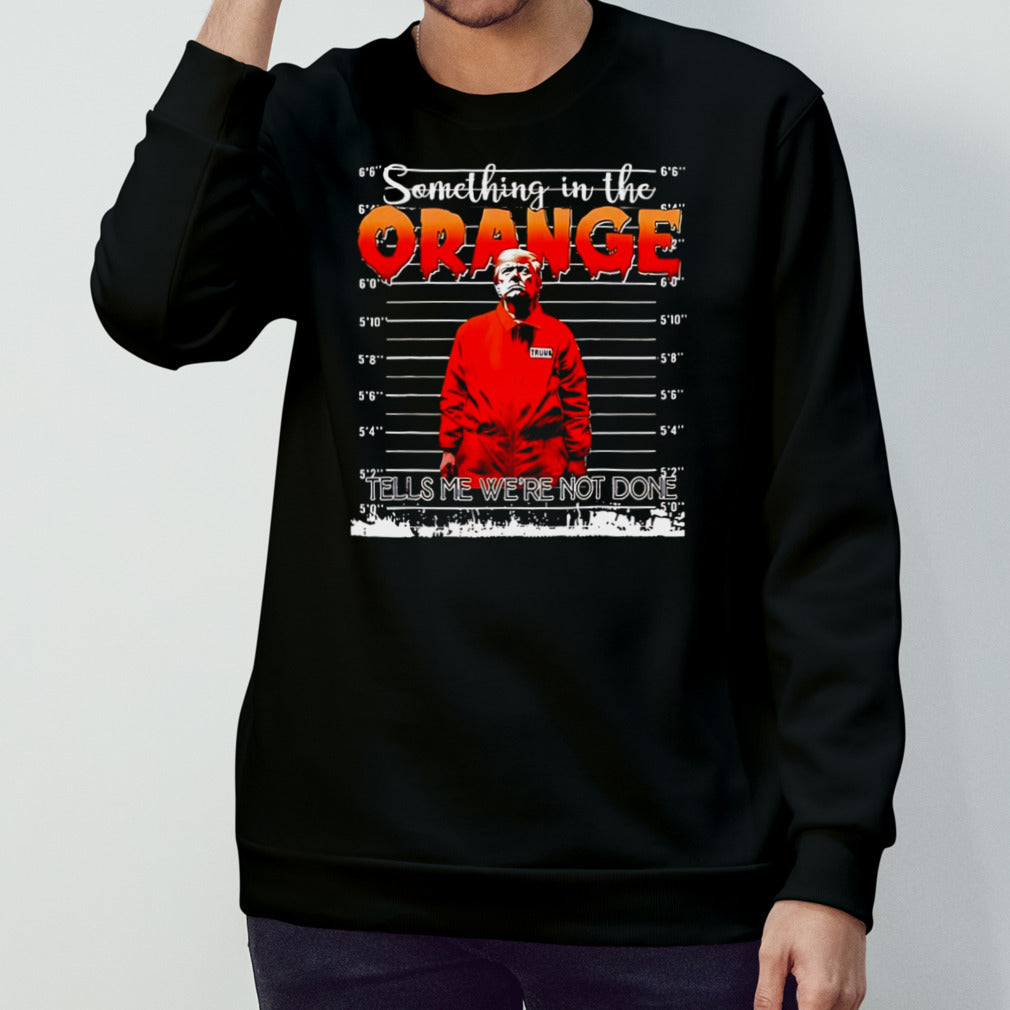 Trump 2024 something in the orange shirt