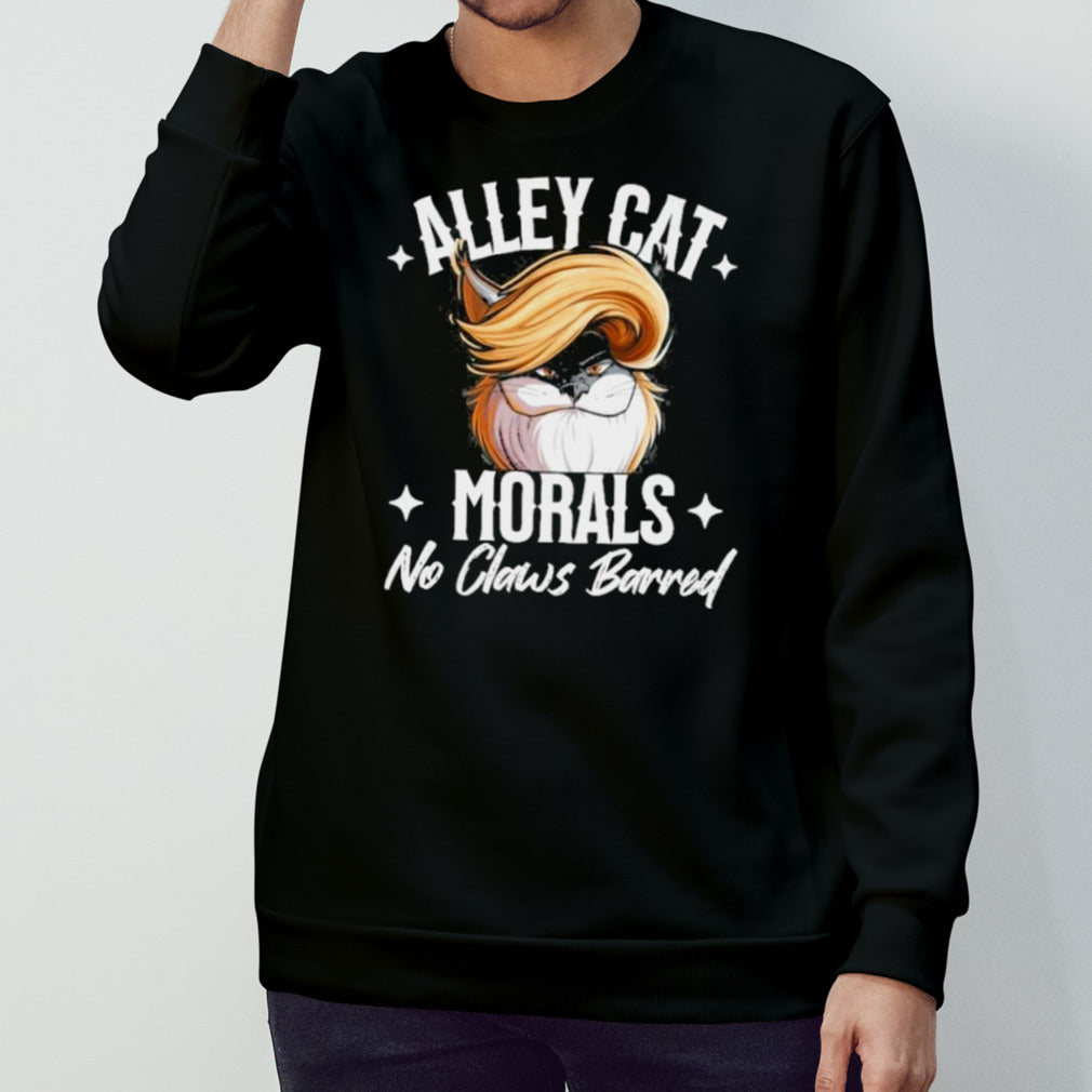 Trump Alley Cat Morals No Claws Barred Shirt