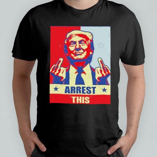 Trump Arrest This Trump 2024 Hope T shirt