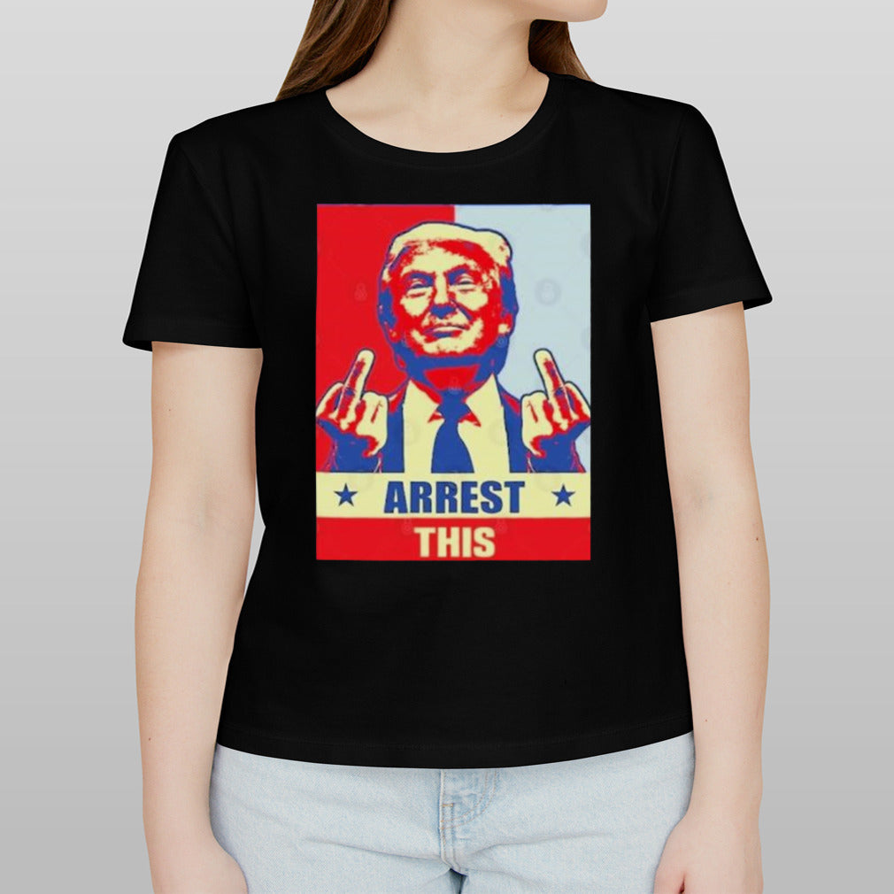 Trump Arrest This Trump 2024 Hope T shirt