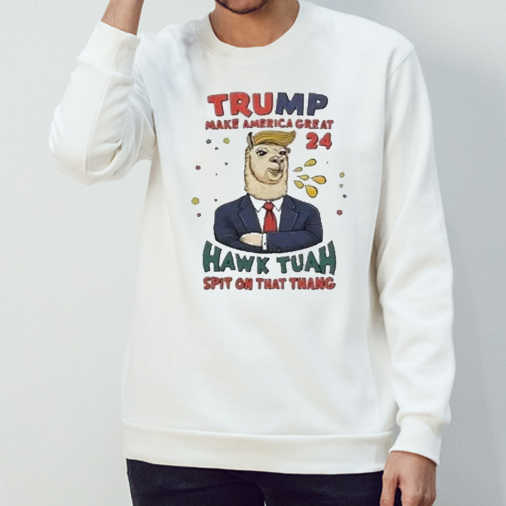 Trump Make America Great 2024 Hawk Tuah Spit On That Thang T-shirt