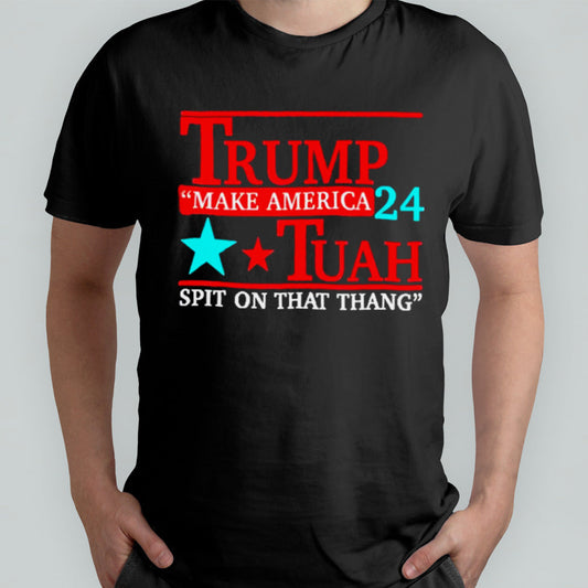 Trump Make America Hawk Tuah 2024 T shirt