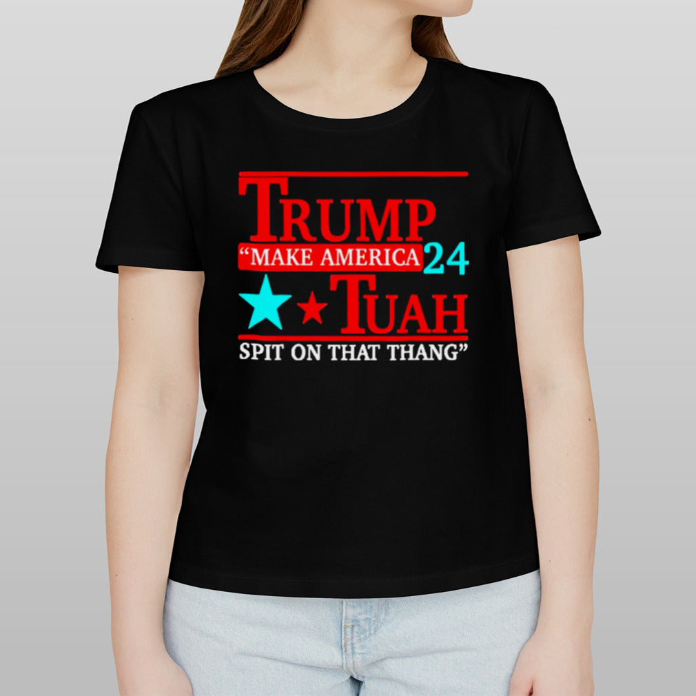 Trump Make America Hawk Tuah 2024 T shirt
