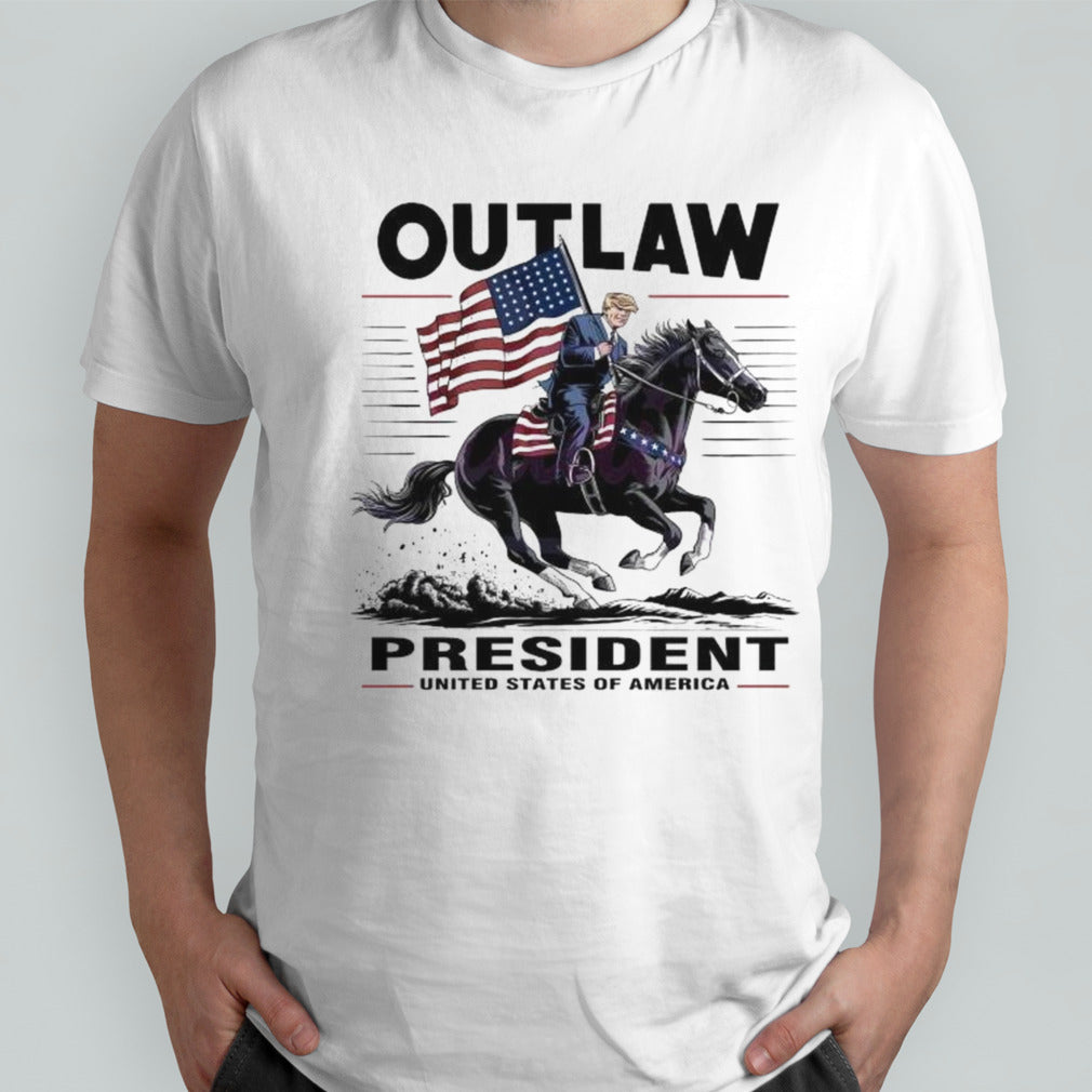 Trump Outlaw President United States Of America T-shirt