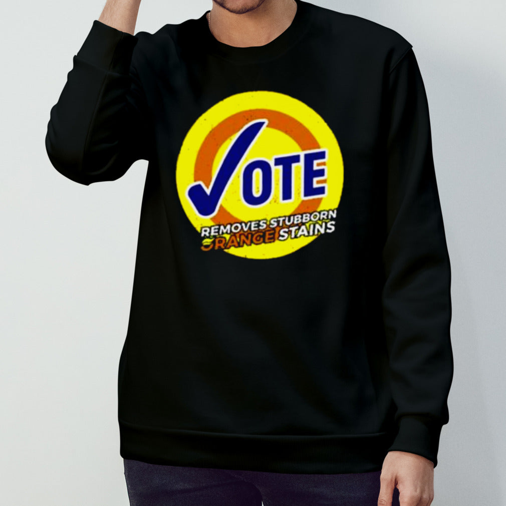 Trump Vote Removes Stubborn Orange Stains Shirt