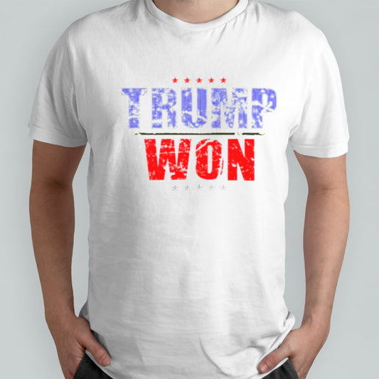 Trump Won Donald Trump 2024 shirts