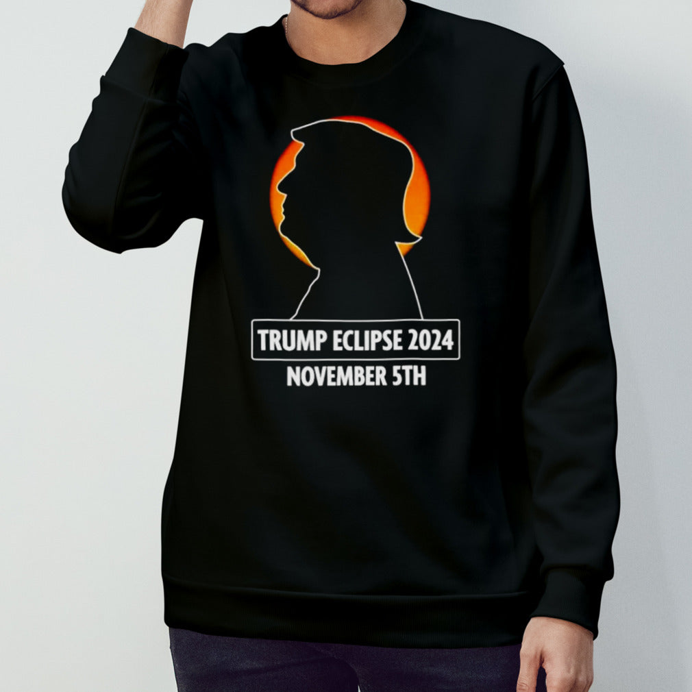 Trump eclipse 2024 November 5th shirts