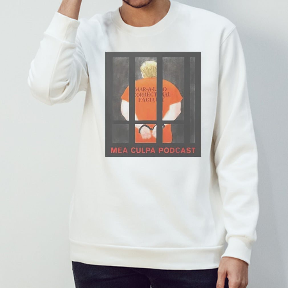 Trump mea culpa podcast shirt