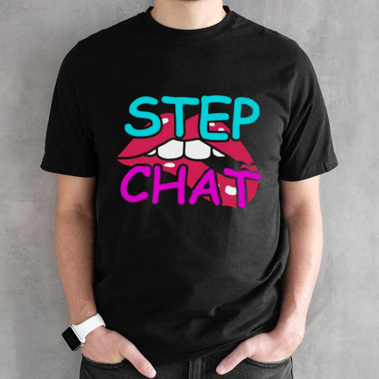 Twitch Step Chat T-shirt