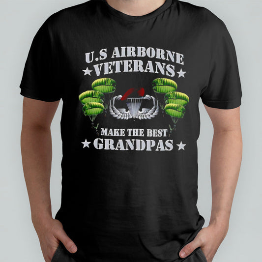 U.S Airborne Veteran Make The Best Grandpas shirt