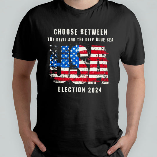 USA election 2024 choose between the devil and the deep blue sea shirt