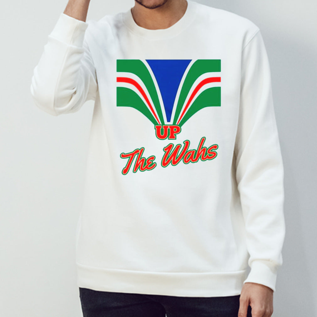 Up the wahs shirts