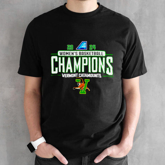 Vermont Catamounts Womenâ€™S Basketball 2024 America East Champions shirt