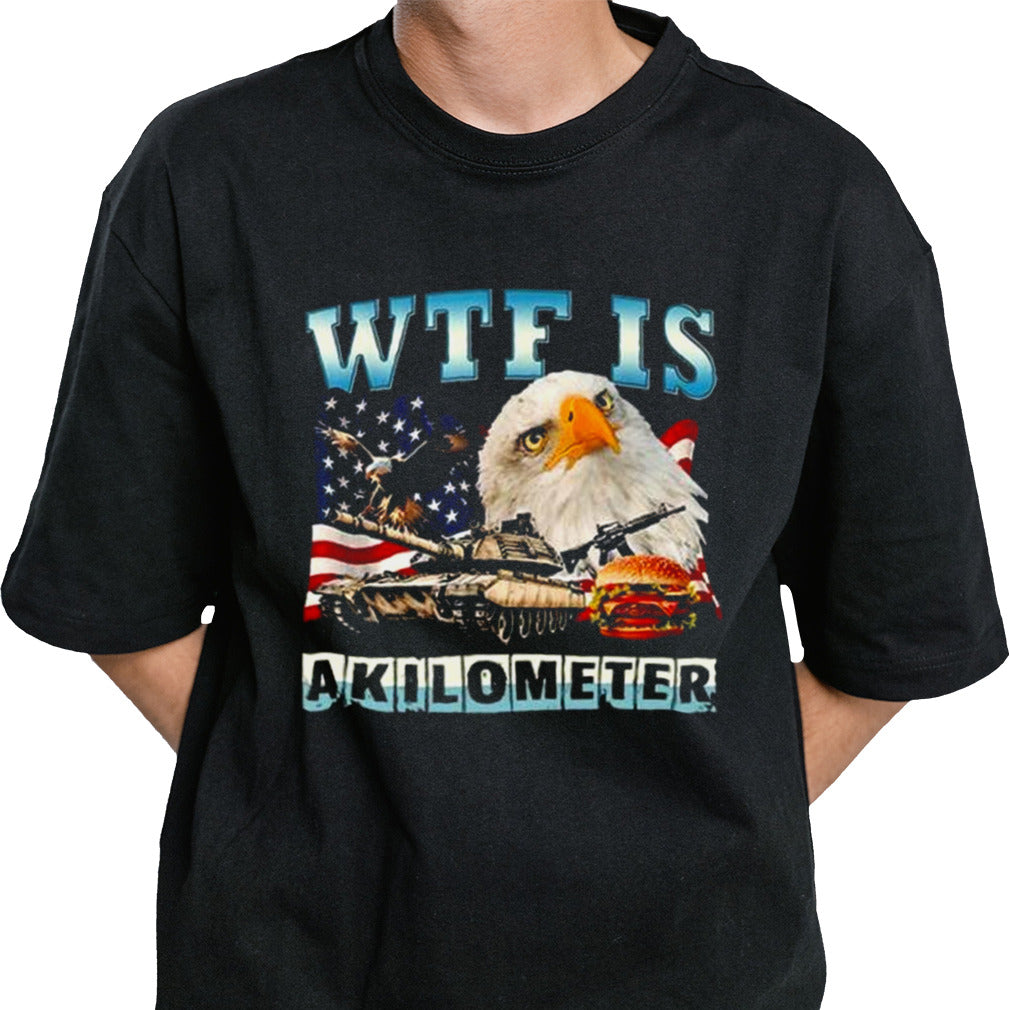 WTF Is A Kilometer Eagle Badge American Signature Burger Shirt