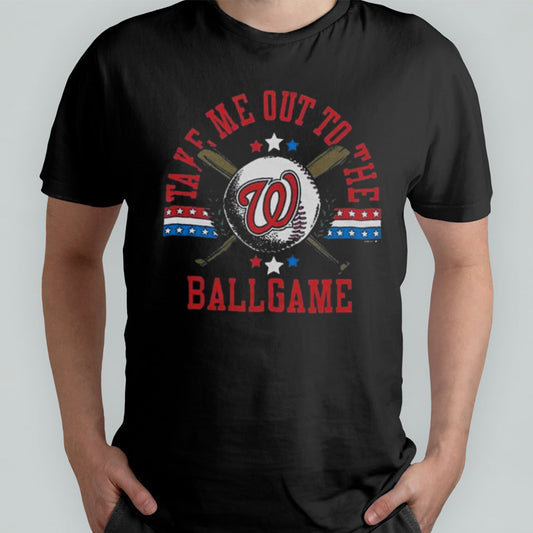Washington Nationals Take Me Out To The Ballgame T-shirt