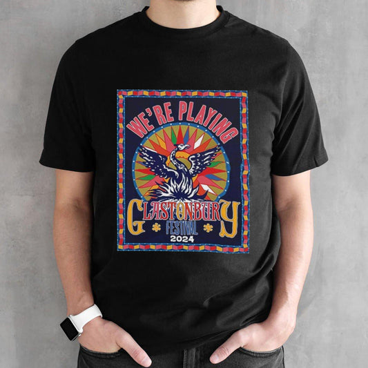 Weâ€™re Playing The Royston Club To Be Heading Back Down To Worthy Farm This Summer X Glastonbury Festival 2024 shirt
