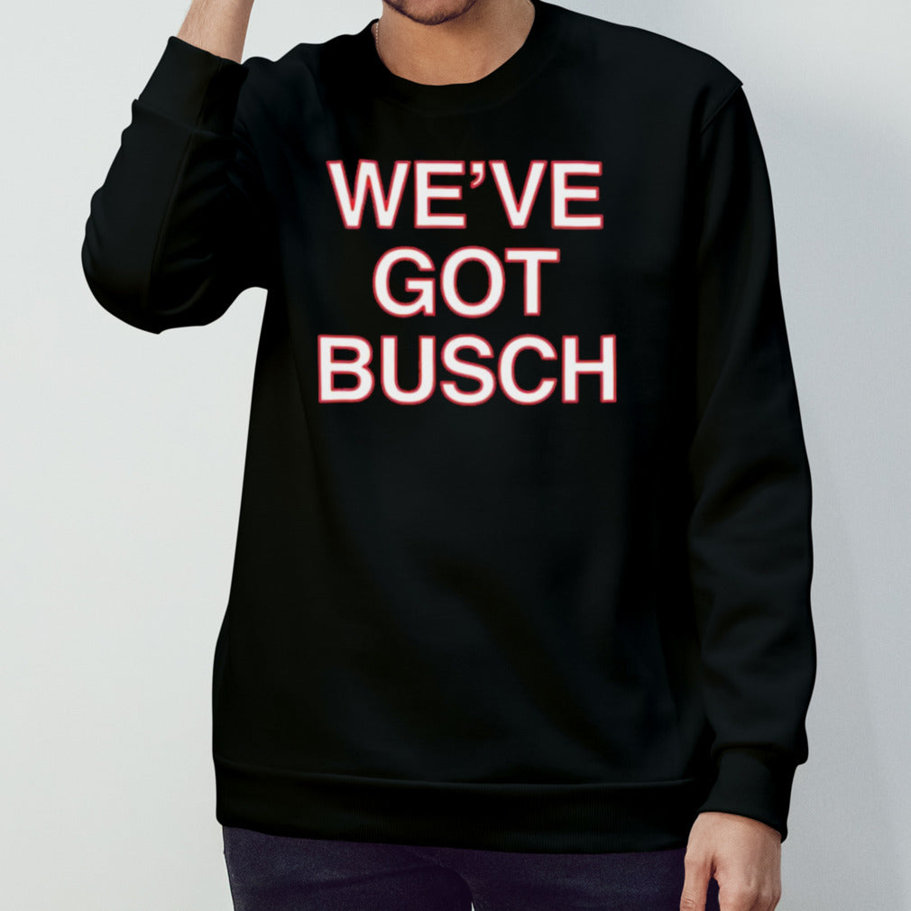 Wesâ€™ve Got Busch Shirts