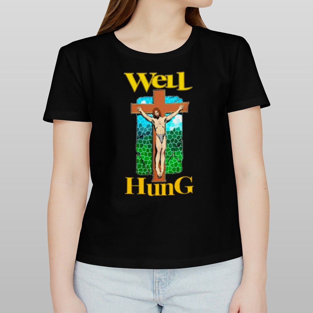 Well Hung Jesus T-shirt