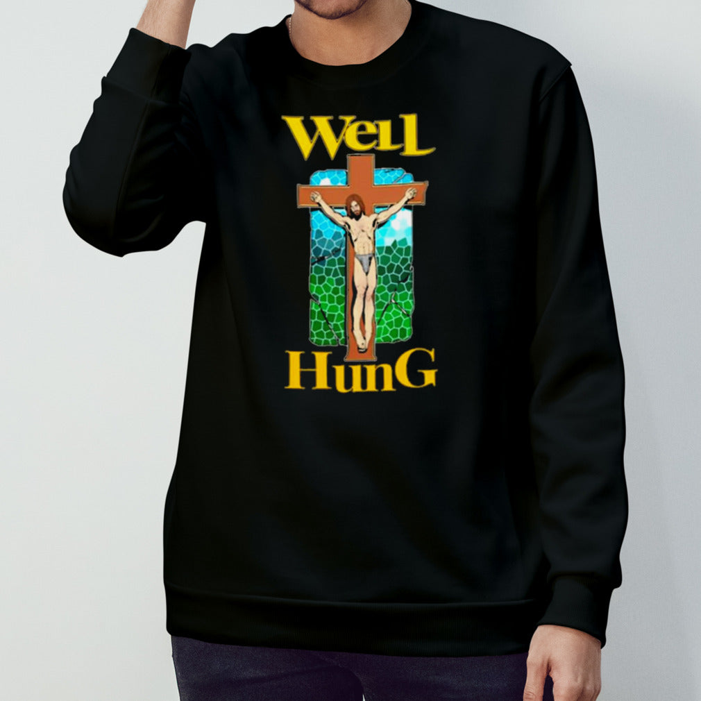 Well Hung Jesus T-shirt