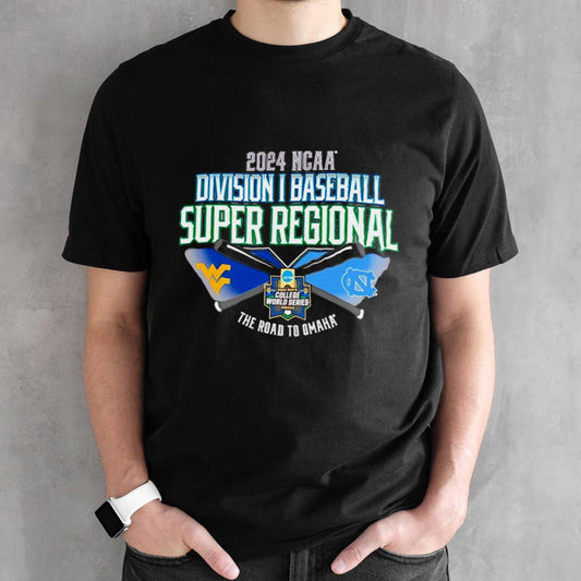 West Virginia Mountaineers vs North Carolina Tar Heels 2024 NCAA Division I Baseball Super Regional shirt