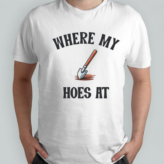Where my hose at shirt