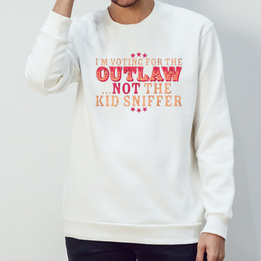 White T-shirt Im Voting For The Outlaw Not The Kid Sniffer