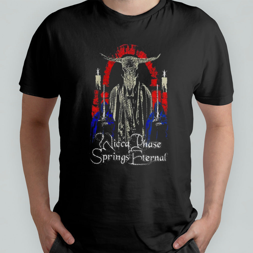 Wicca Phase Springs Eternal Merch Eternal Messenger Shirt