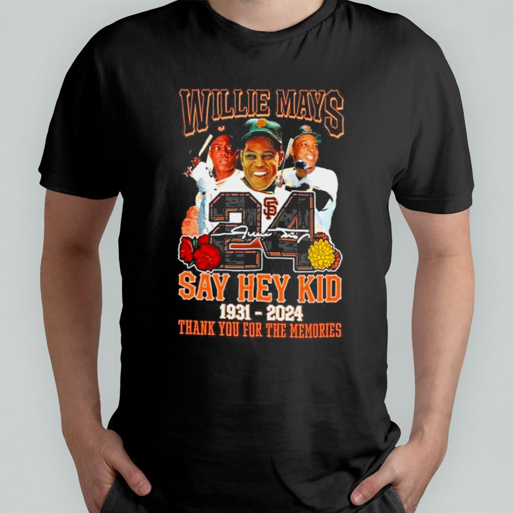 Willie Mays 24 Say Hey Kid 1931-2024 Thank You For The Memories T-Shirt