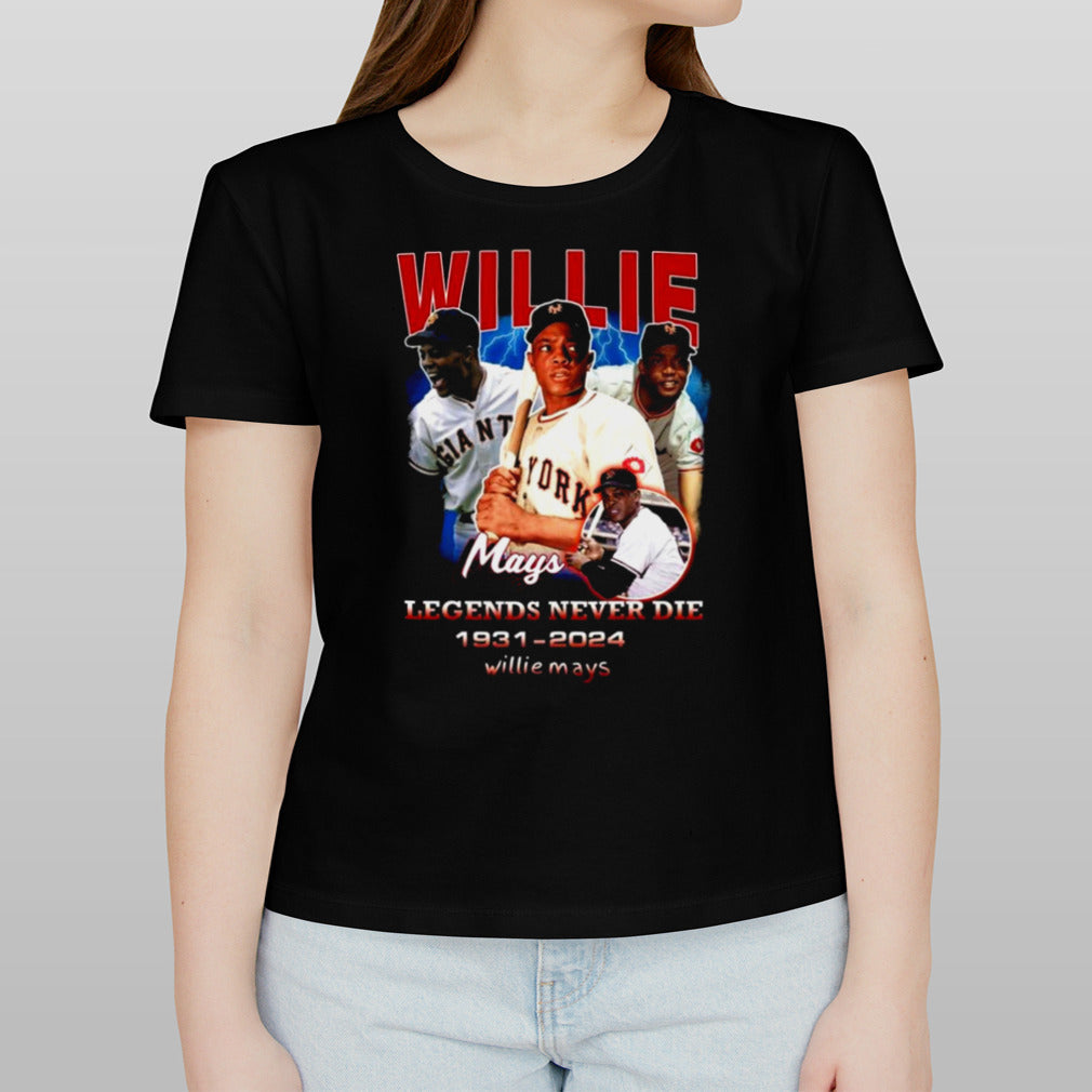 Willie Mays Legends Never Die 1931 2024 Shirt
