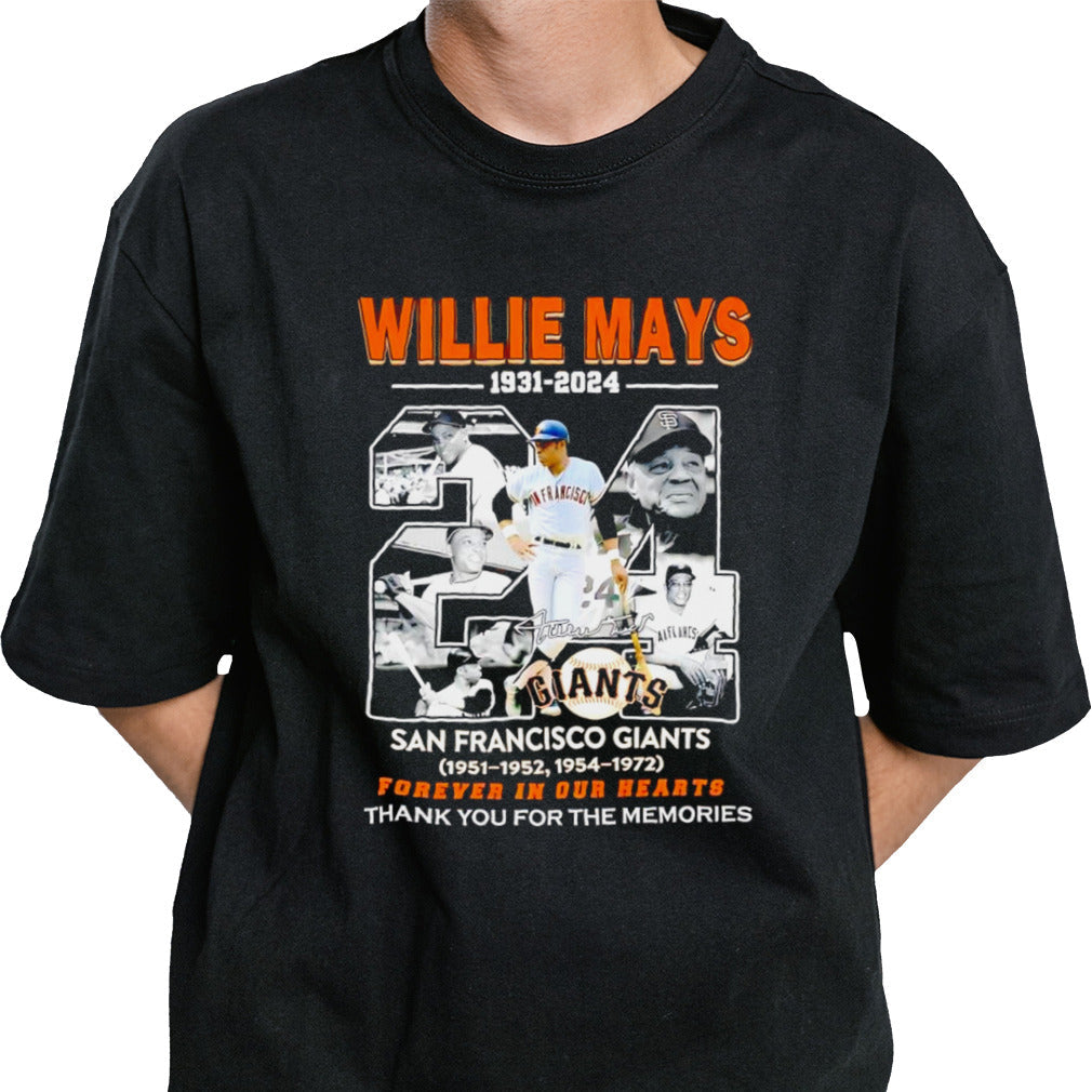 Willie mays 1931-2024 San Francisco Giants forever in our hearts thank you for the memories signature shirt