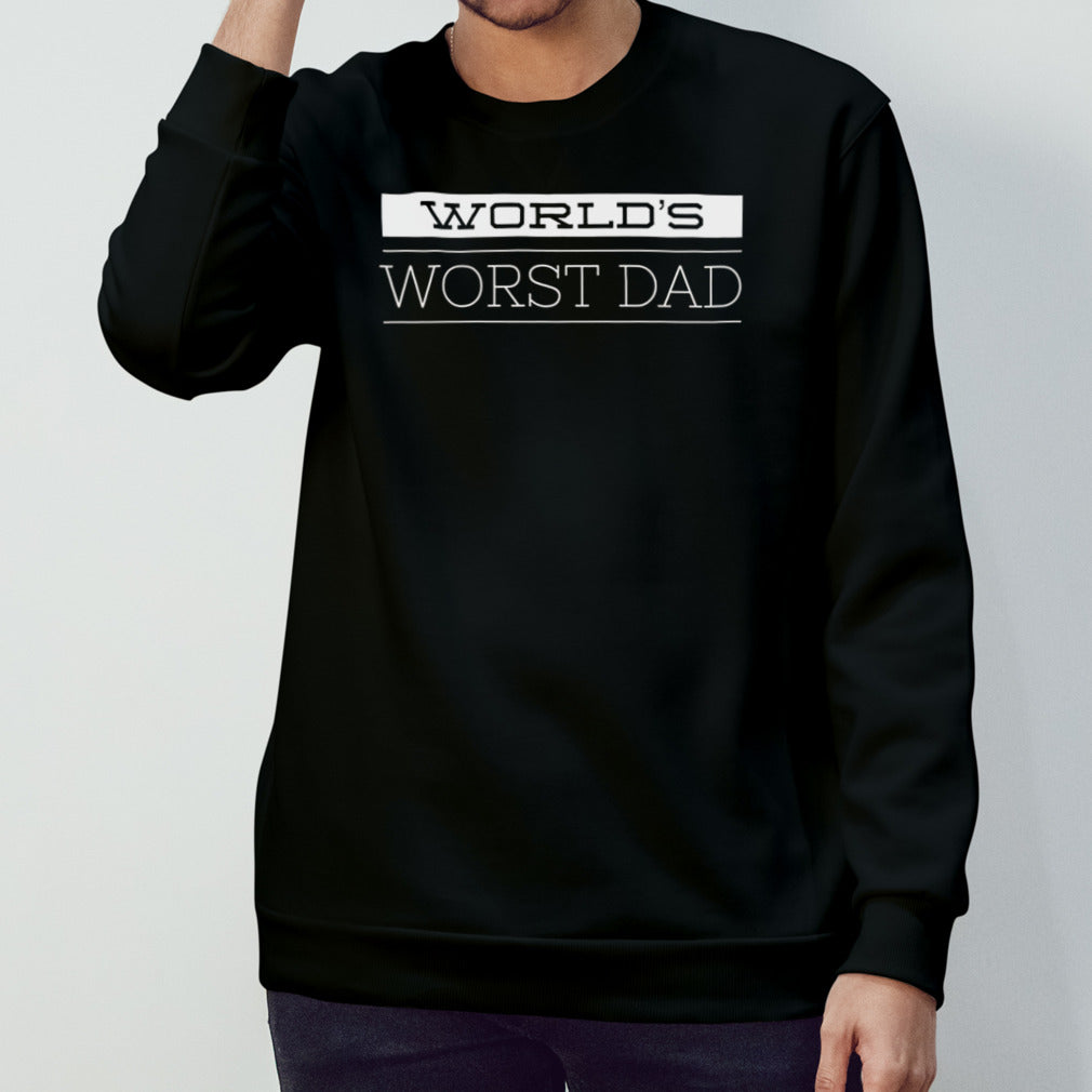 Worldâ€™s Worst Dad Rude Father For Dads T Shirt