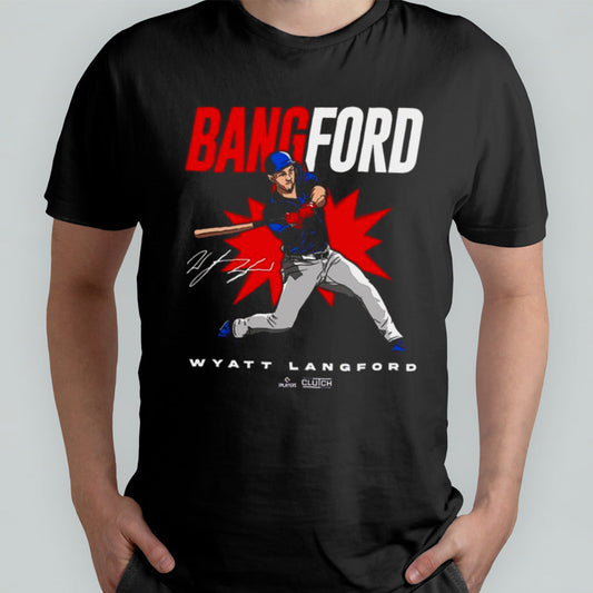 Wyatt Langford Bang Ford Signature T-shirt