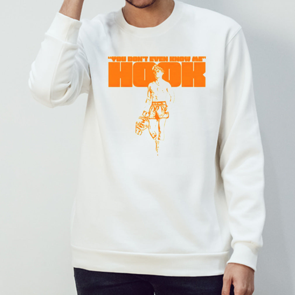 You donâ€™t even know me hook shirt