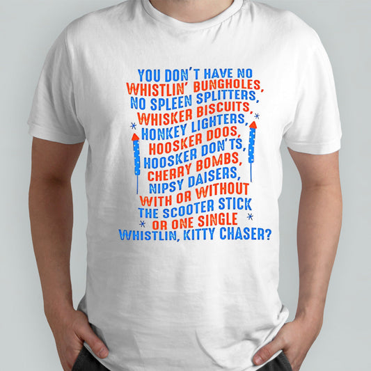 You donâ€™t have no whistlinâ€™ bungholes no spleen splitters shirt
