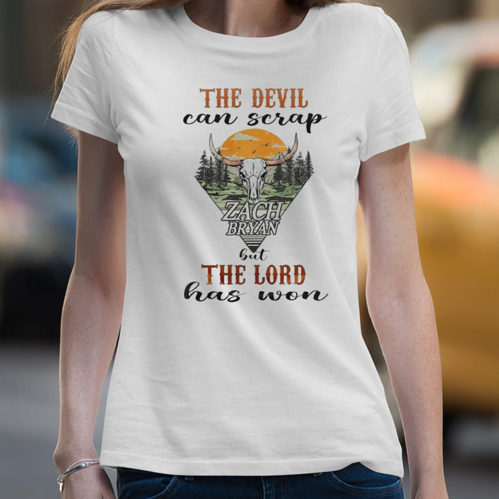 Zach Bryan The Devil Can Scrap But The Lord Has Won T-shirt
