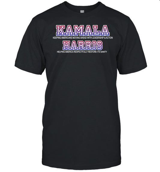 One Green Planet Kamala For President Leadership Action & Restoring Sanity Tee