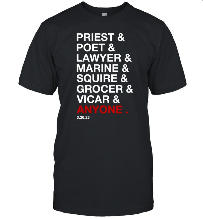 Sweeney Todd Priest Poet Lawyer Marine Squire Grocer Vicar Anyone Shirt