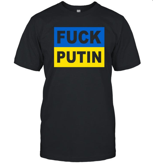 Funny Fuck Putin T Shirts