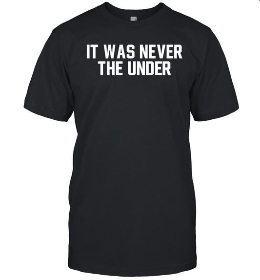 Jersey Jerry It Was Never The Under Shirt