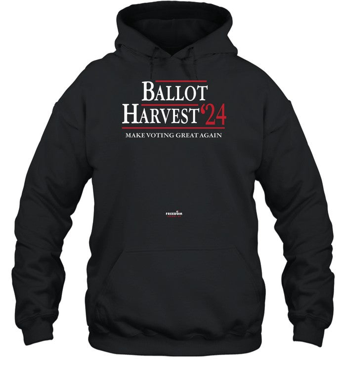 Ballot Harvest 24 Make Voting Great Again Hoodie